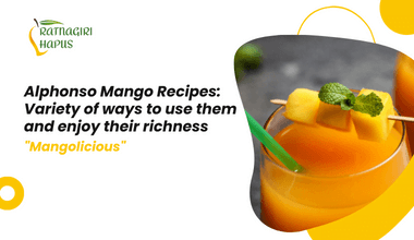 Alphonso Mango Recipes